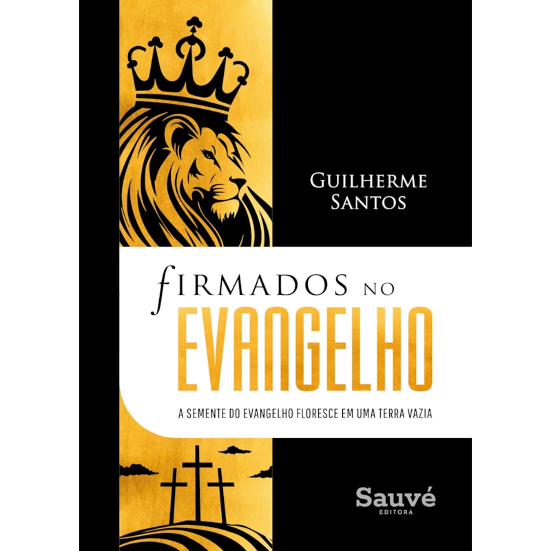 FIRMADOS NO EVANGELHO: A SEMENTE DO EVANGELHO FLORESCE EM UMA TERRA VAZIA