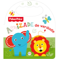 FISHER-PRICE - AMIZADE DE VERDADE