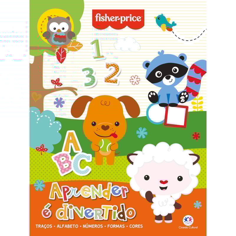 Fisher-Price - Aprender é divertido: Traços, Alfabeto, Números, Formas e Cores