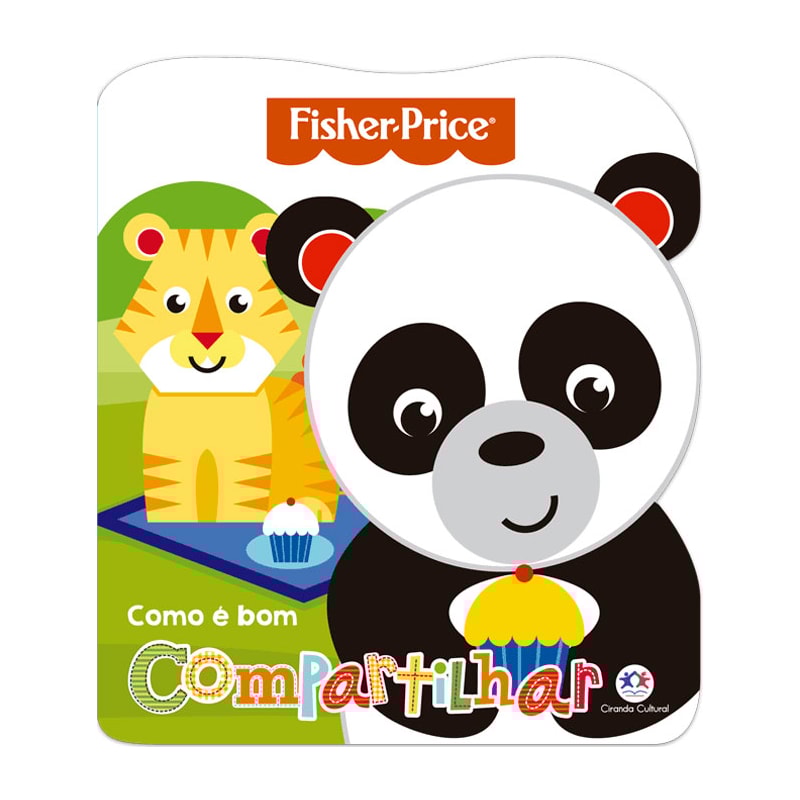 FISHER-PRICE - COMO É BOM COMPARTILHAR