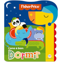 FISHER-PRICE - COMO É BOM DORMIR