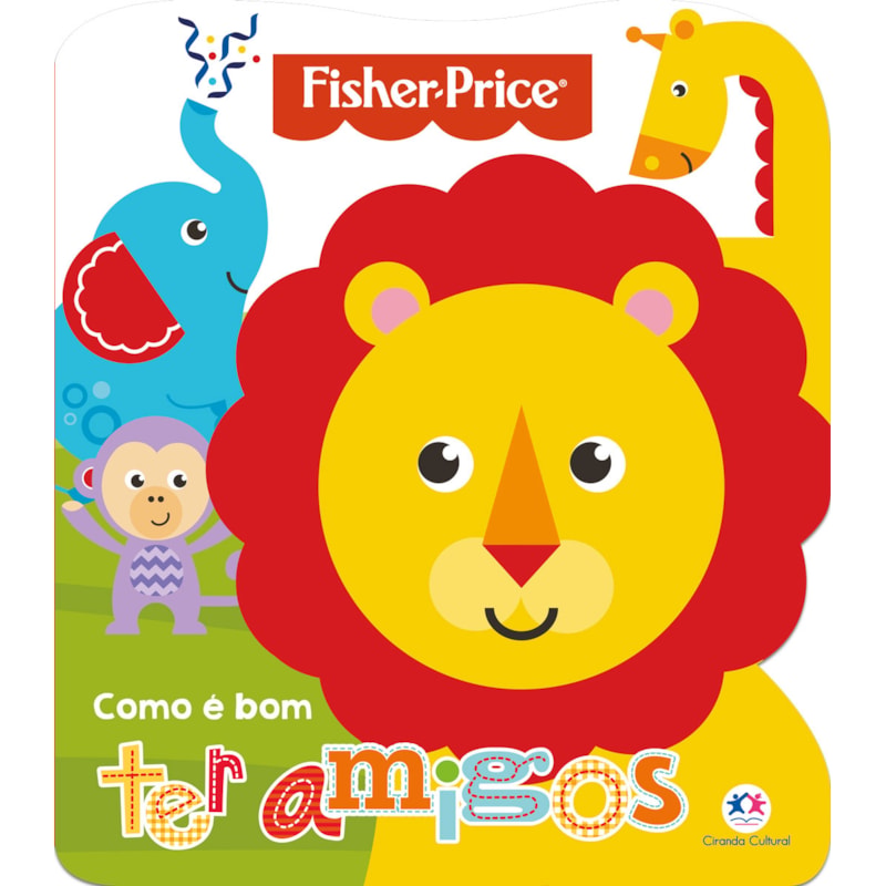 FISHER-PRICE - COMO É BOM TER AMIGOS