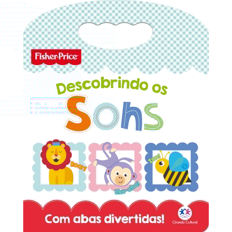 FISHER-PRICE - DESCOBRINDO OS SONS