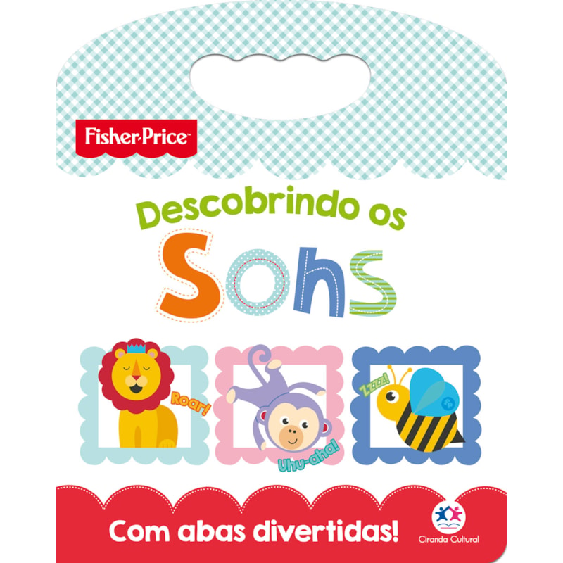 FISHER-PRICE - DESCOBRINDO OS SONS