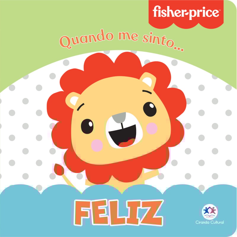 FISHER-PRICE - FELIZ