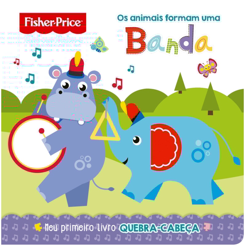 FISHER-PRICE - OS ANIMAIS FORMARAM UMA BANDA