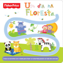 Fisher-Price - Um dia na floresta: um dia na floresta