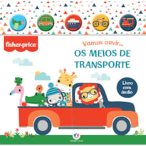 FISHER-PRICE - VAMOS OUVIR OS MEIOS DE TRANSPORTE - LIVRO SONORO COM BOTÃO DE SILICONE