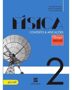 FÍSICA - 2º ANO: CONTEXTO & APLICAÇÕES