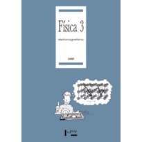Física 3: eletromagnetismo