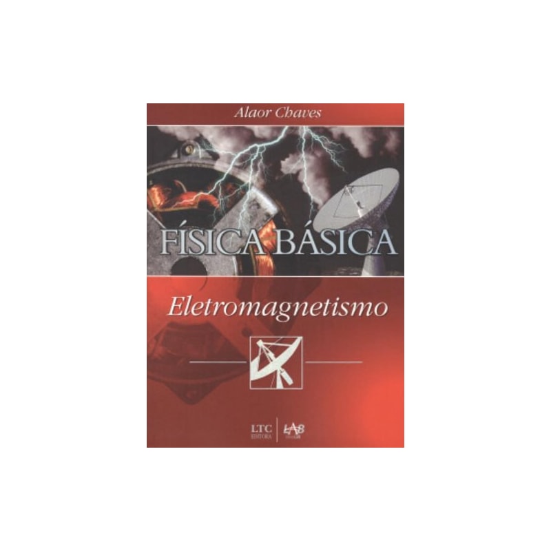 FÍSICA BÁSICA - ELETROMAGNETISMO