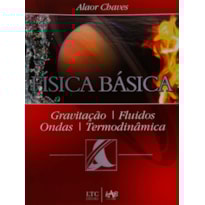 FÍSICA BÁSICA - GRAVITAÇÃO, FLUIDOS, ONDAS, TERMODINÂMICA