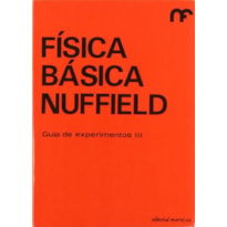 Física básica nuffield: guía de experimentos 3