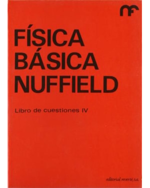 Física básica nuffield: libro de cuestiones 4
