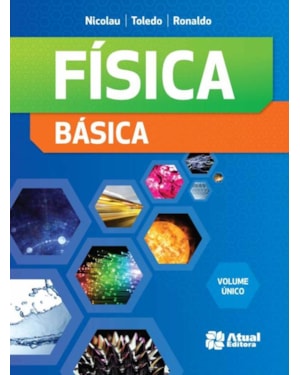 FÍSICA BÁSICA - VOLUME ÚNICO
