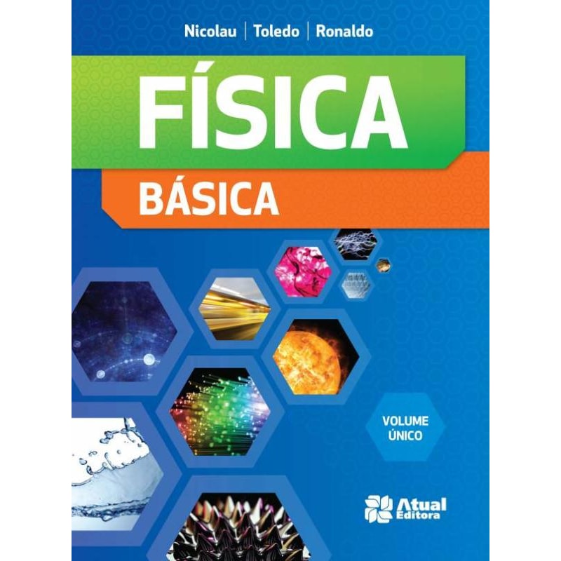 FÍSICA BÁSICA - VOLUME ÚNICO