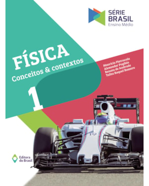 FÍSICA - CONCEITOS & CONTEXTOS 1 - ENSINO MÉDIO