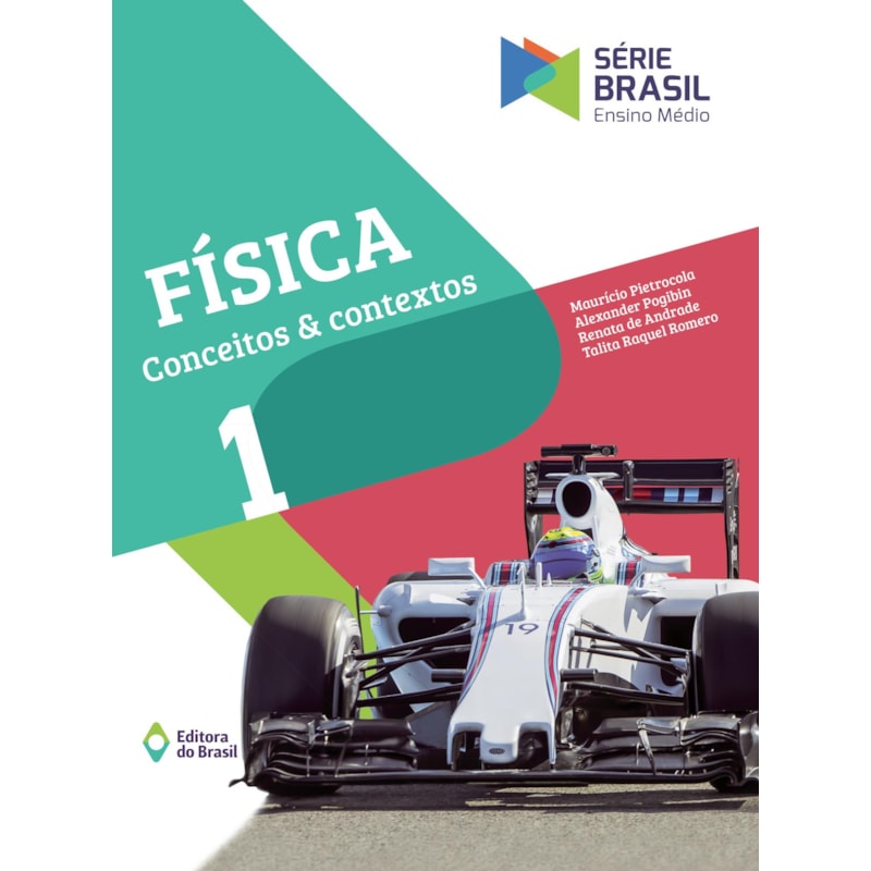 FÍSICA - CONCEITOS & CONTEXTOS 1 - ENSINO MÉDIO