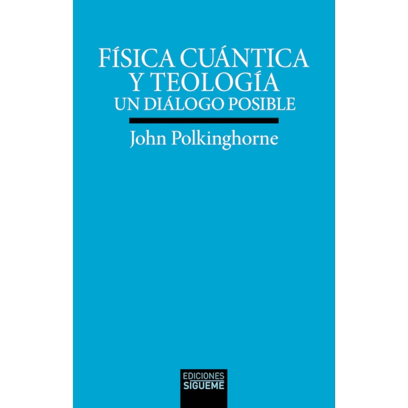 FÍSICA CUÁNTICA Y TEOLOGÍA
