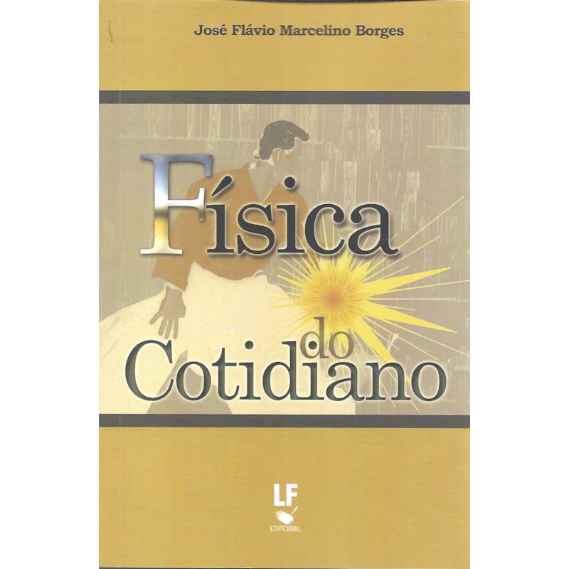 FÍSICA DO COTIDIANO