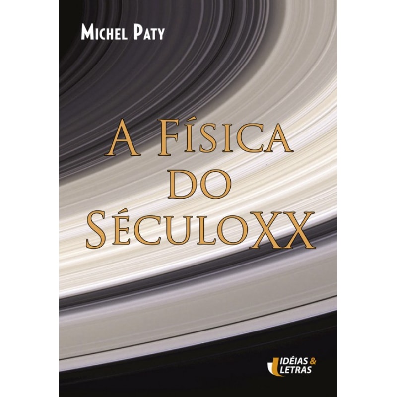 FISICA DO SECULO XX, A