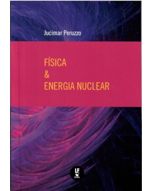 FÍSICA E ENERGIA NUCLEAR