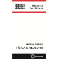 FÍSICA E FILOSOFIA