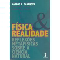 FÍSICA E REALIDADE