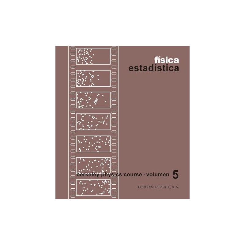 Física estadística-Berkeley physics course - vol.5
