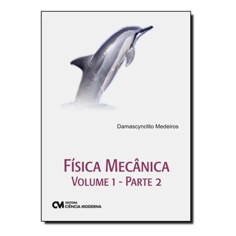 FISICA MECANICA - VOLUME 1 PARTE 2 - MECANICA DOS FLUIDOS, TERMILOGIA, ONDA - 1