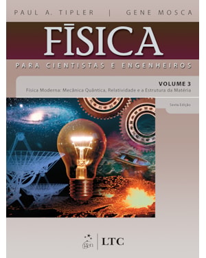FÍSICA PARA CIENTISTAS E ENGENHEIROS - VOL. 3 - FÍSICA MODERNA