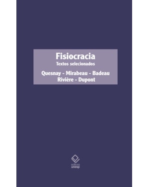 FISIOCRACIA: TEXTOS SELECIONADOS