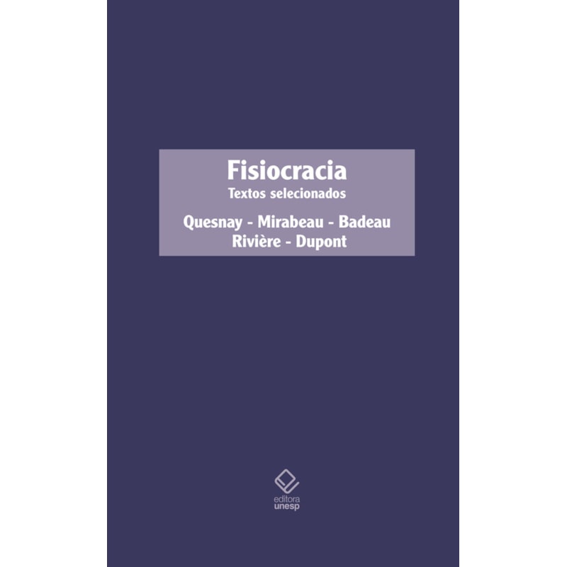 FISIOCRACIA: TEXTOS SELECIONADOS