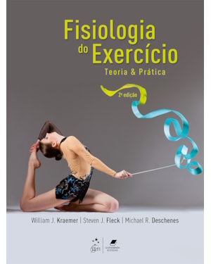 FISIOLOGIA DO EXERCÍCIO - TEORIA E PRÁTICA
