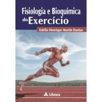 FISIOLOGIA E BIOQUÍMICA DO EXERCÍCIO