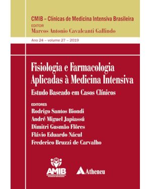 Fisiologia e farmacologia aplicadas à medicina intensiva: estudo baseado em casos clínicos