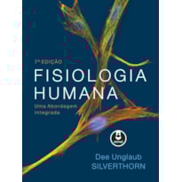 FISIOLOGIA HUMANA: UMA ABORDAGEM INTEGRADA