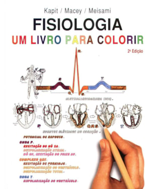 Fisiologia: Um livro para colorir