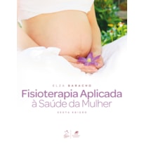 FISIOTERAPIA APLICADA À SAÚDE DA MULHER