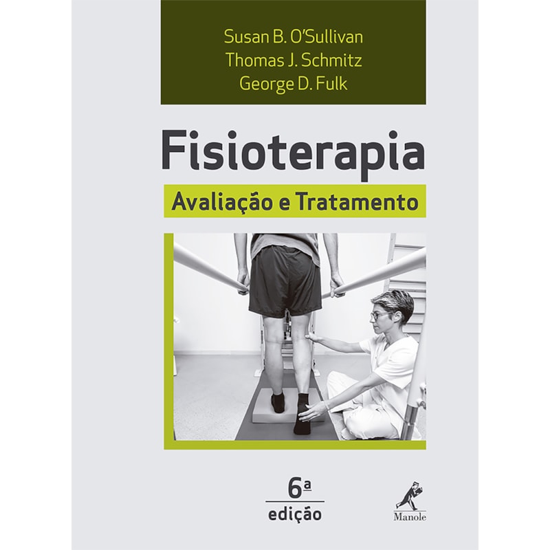 FISIOTERAPIA: AVALIAÇÃO E TRATAMENTO