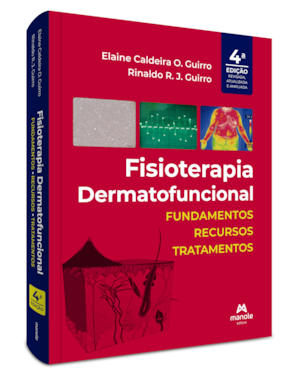 Fisioterapia dermatofuncional: fundamentos, recursos e tratamentos