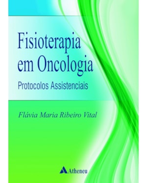Fisioterapia em oncologia: protocolos assistenciais