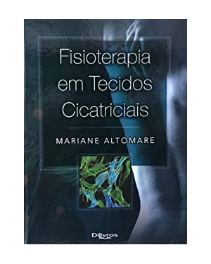 FISIOTERAPIA EM TECIDOS CICATRICIAIS