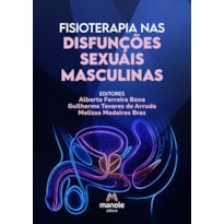 Fisioterapia nas disfunções sexuais masculinas
