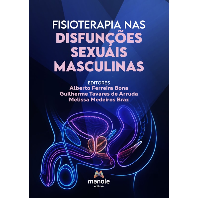Fisioterapia nas disfunções sexuais masculinas