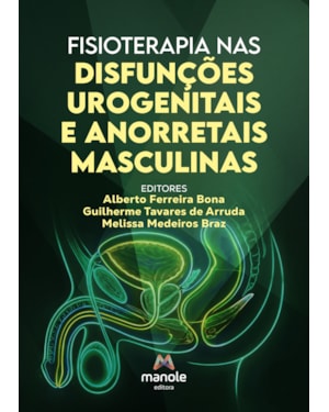 Fisioterapia nas disfunções urogenitais e anorretais masculinas