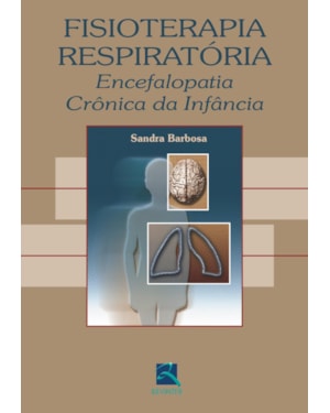 Fisioterapia respiratória: encefalopatia crônica da infância
