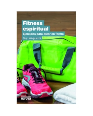 FITNESS ESPIRITUAL - EJERCICIOS PARA ESTAR EN FORMA