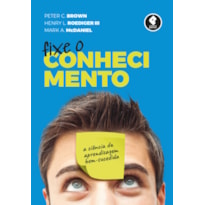 FIXE O CONHECIMENTO: A CIÊNCIA DA APRENDIZAGEM BEM-SUCEDIDA