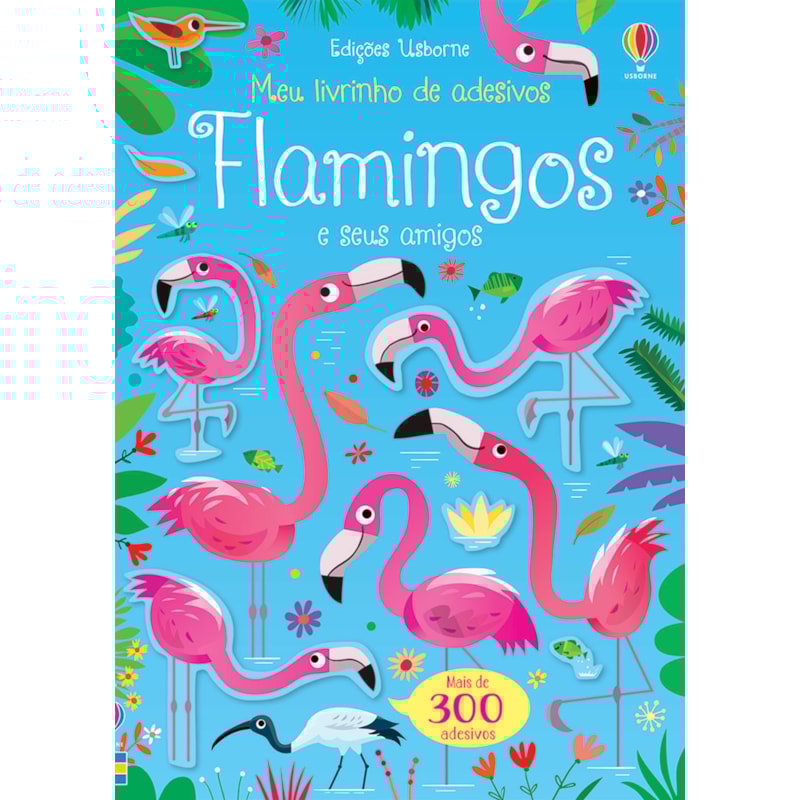 FLAMINGOS E SEUS AMIGOS: MEU LIVRINHO DE ADESIVOS